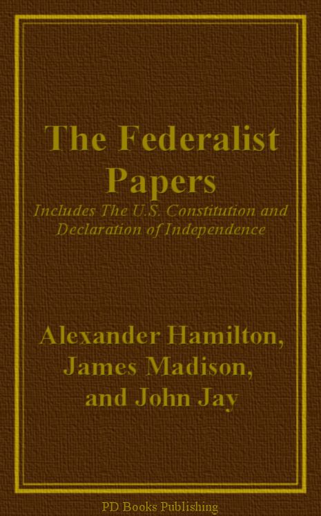 The Federalist Papers