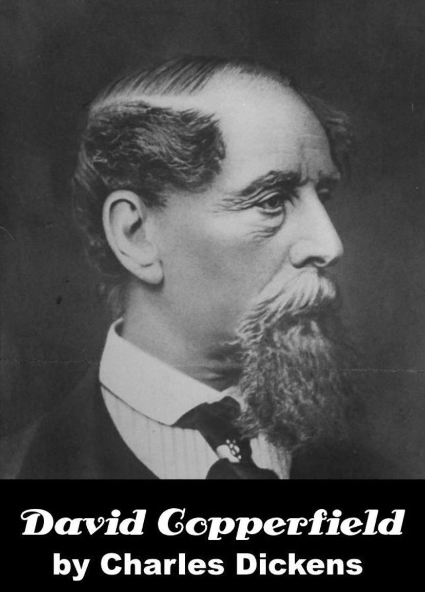 David Copperfield by Charles Dickens