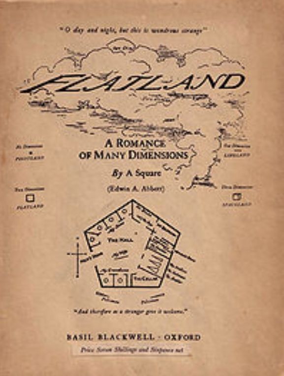 Flatland, A Romance in Many Dimensions