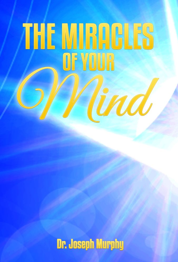 THE MIRACLES of YOUR MIND