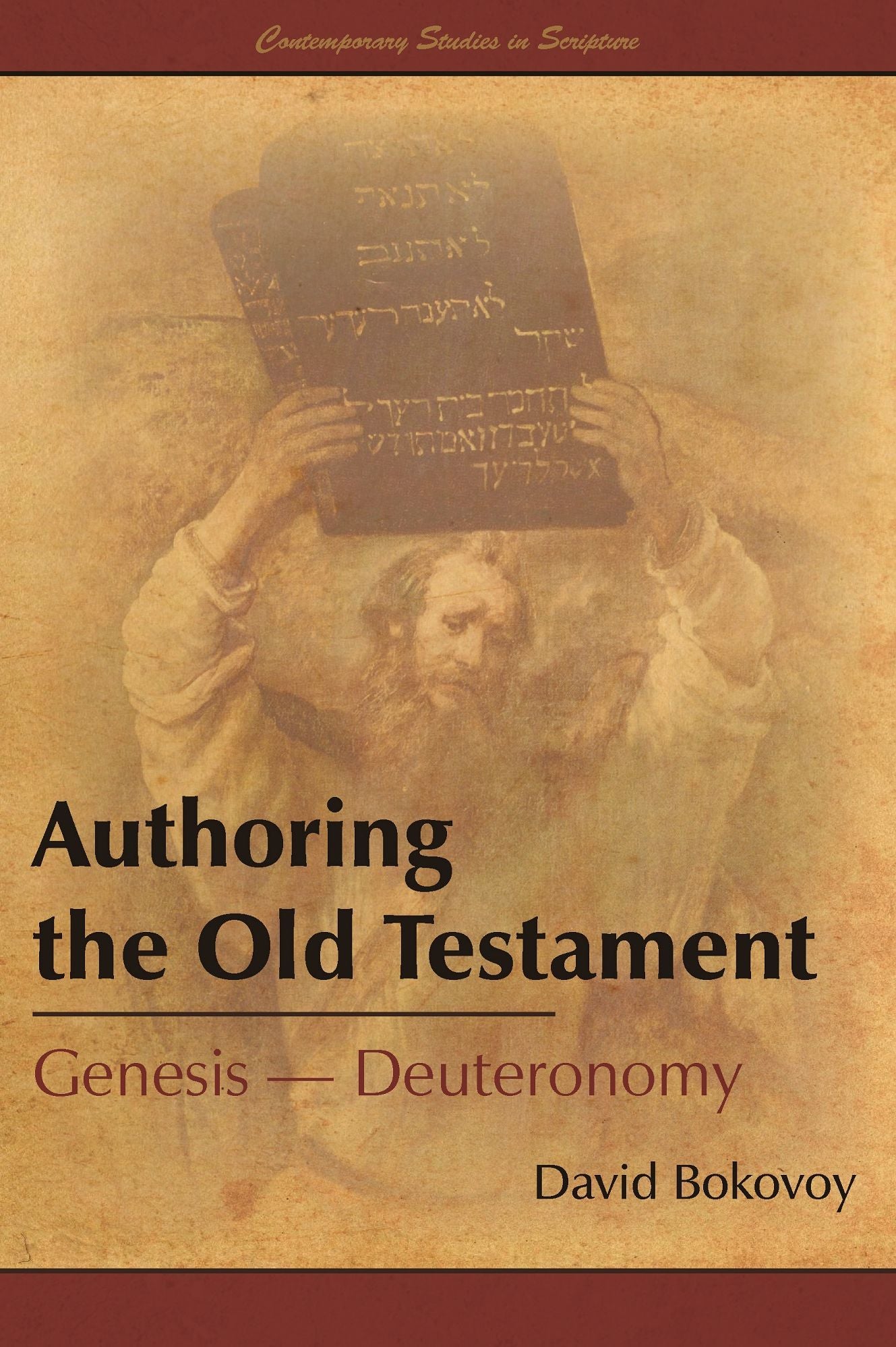Authoring the Old Testament: Genesis–Deuteronomy (Part One)