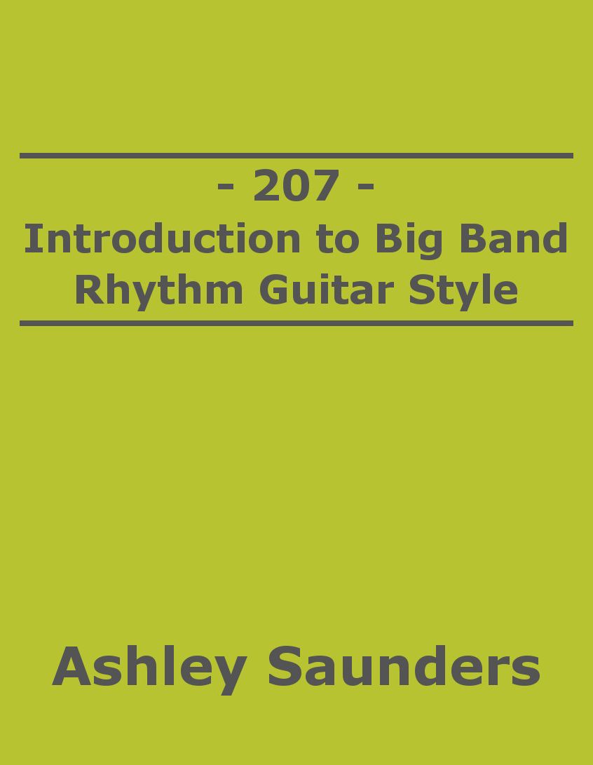 207: Introduction to Big Band Rhythm Guitar Style