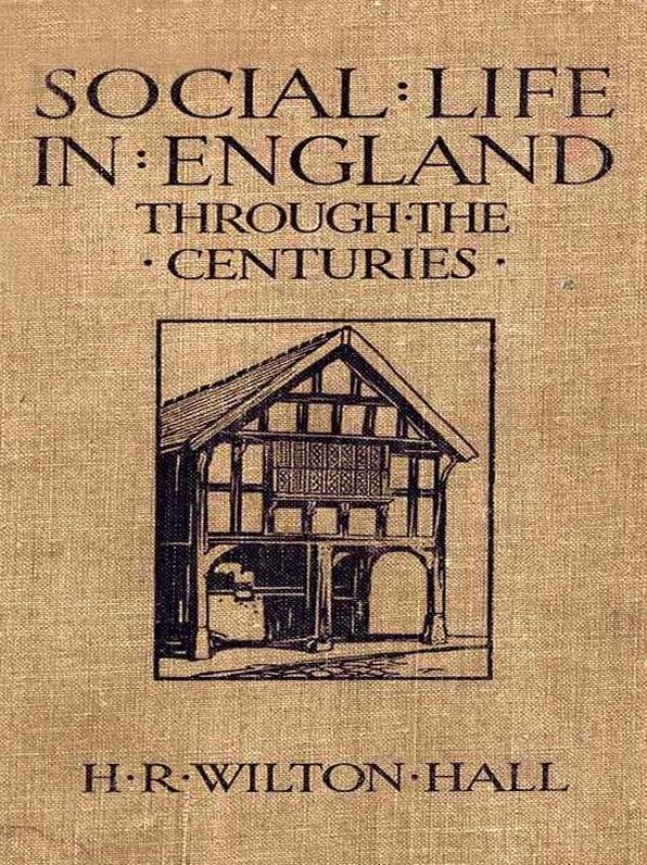 Social Life in England through the Centuries