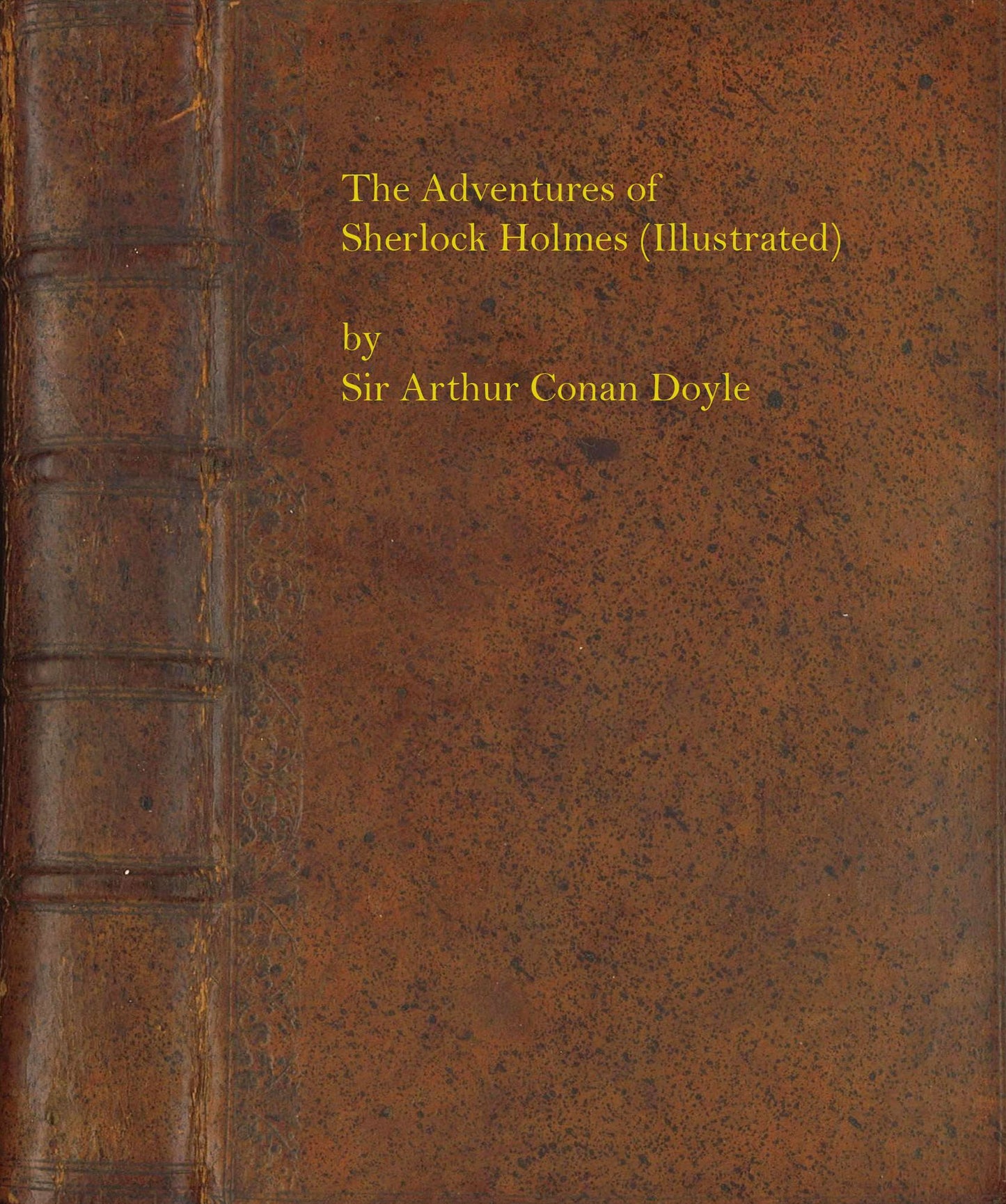 The Adventures of Sherlock Holmes (Illustrated)
