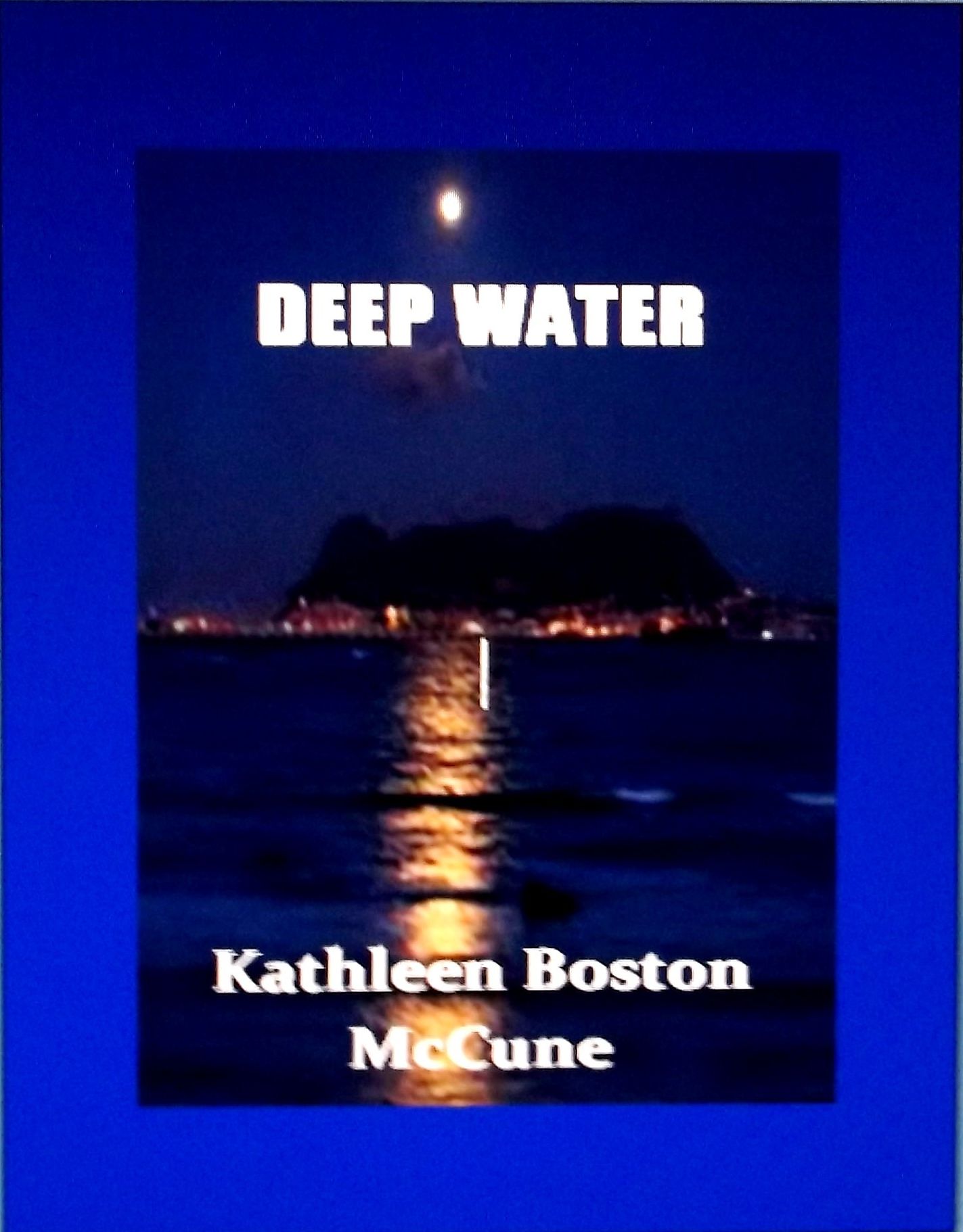 Deep Water