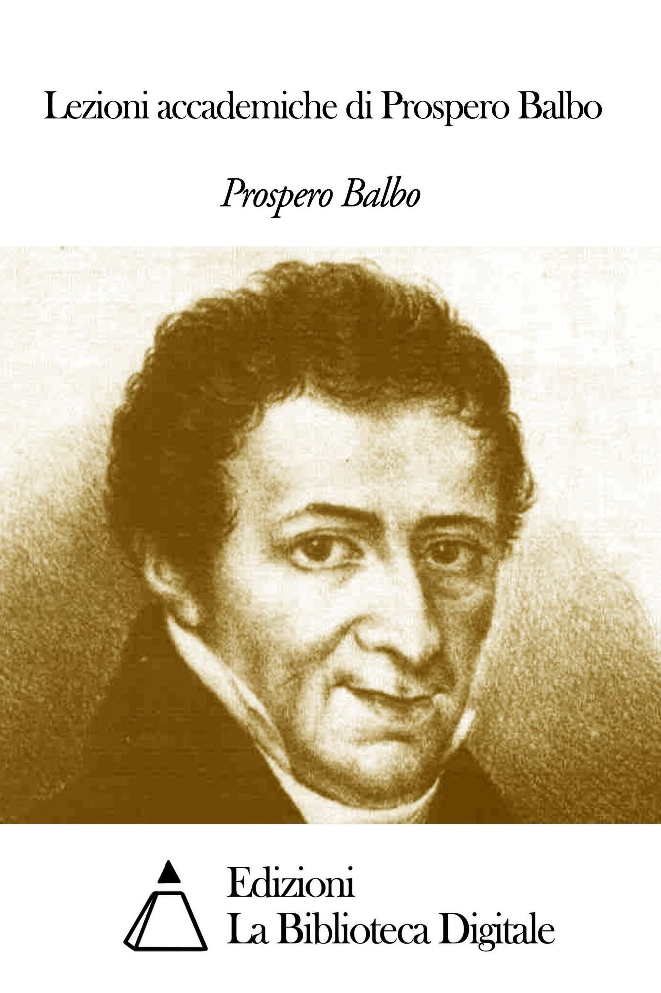 Lezioni accademiche di Prospero Balbo