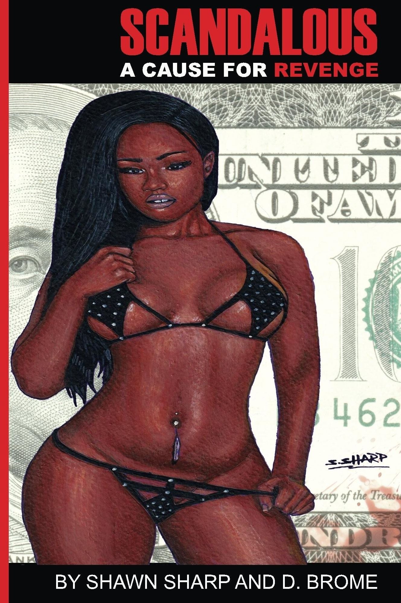 SCANDALOUS: A CAUSE FOR REVENGE