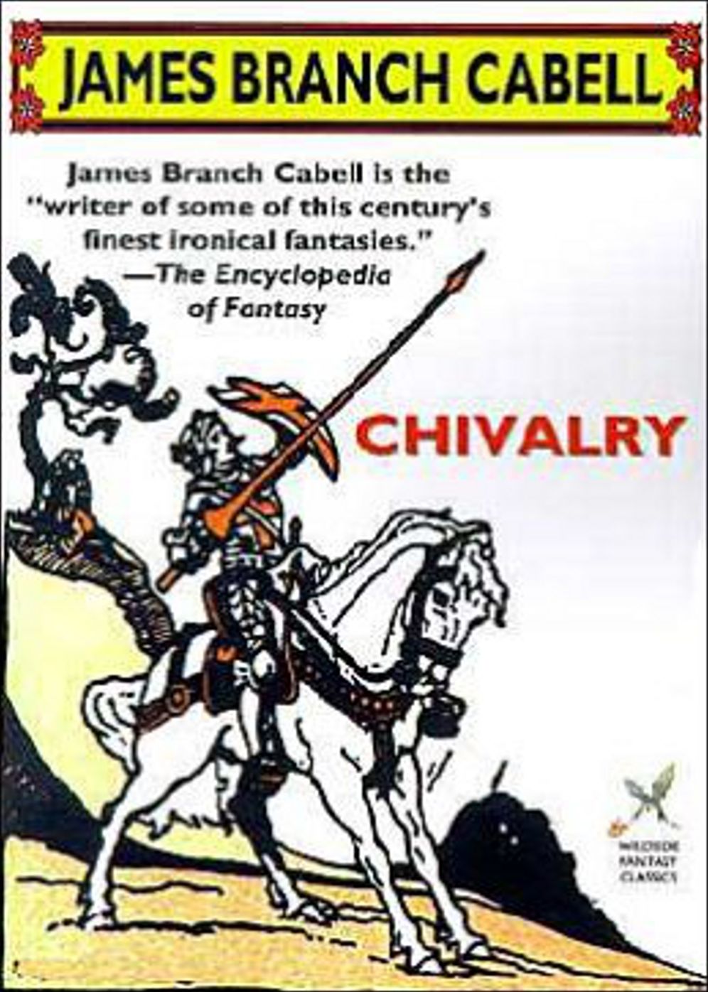 Chivalry: A Fiction and Literature Classic By James Branch Cabell! AAA+++