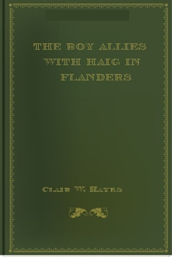 The Boy Allies with Haig in Flanders
