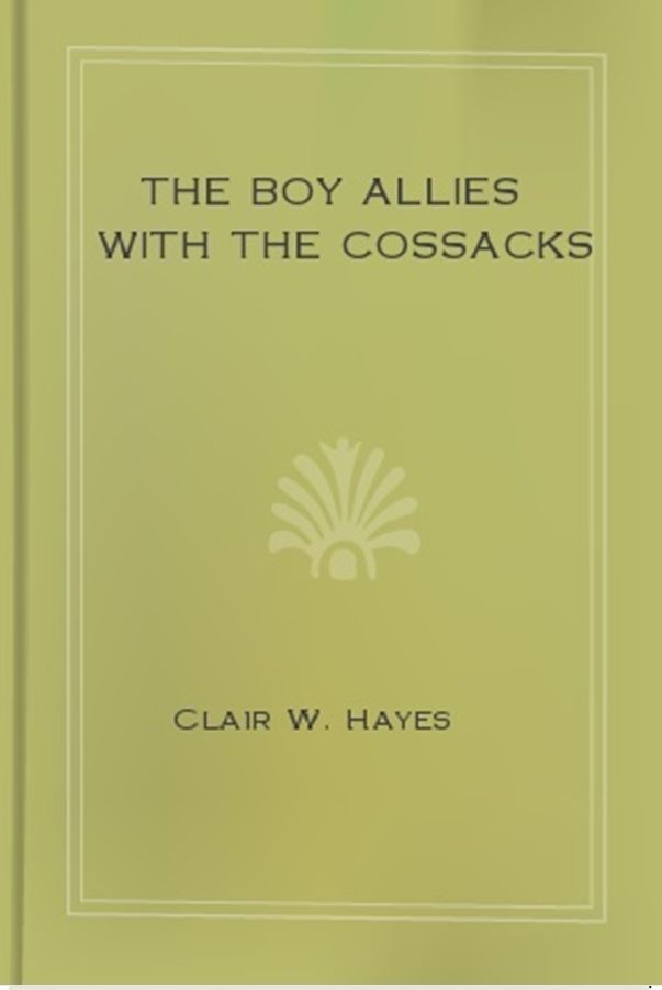 The Boy Allies with the Cossacks