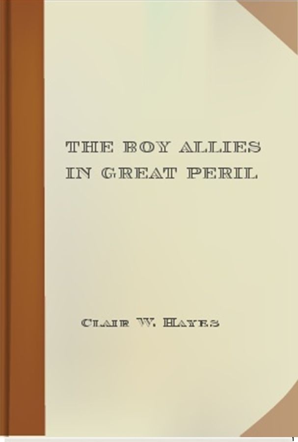 The Boy Allies in Great Peril