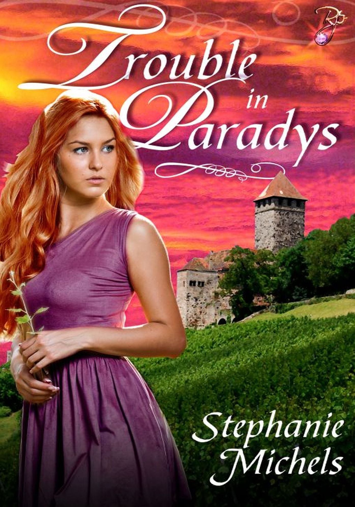 Trouble in Paradys by Stephanie Michels