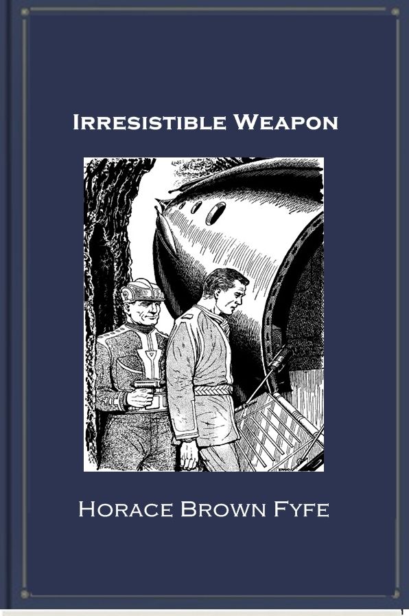 Irresistible Weapon