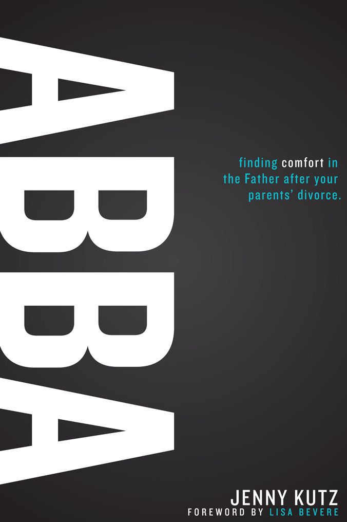 ABBA: Finding Comfort in the Father After Your Parents' Divorce