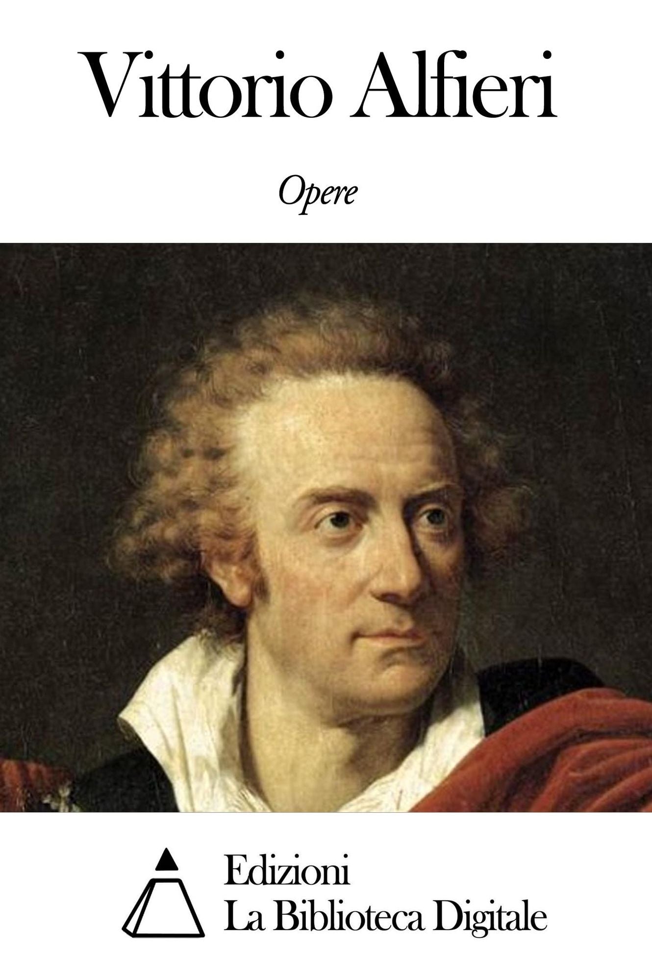 Opere di Vittorio Alfieri