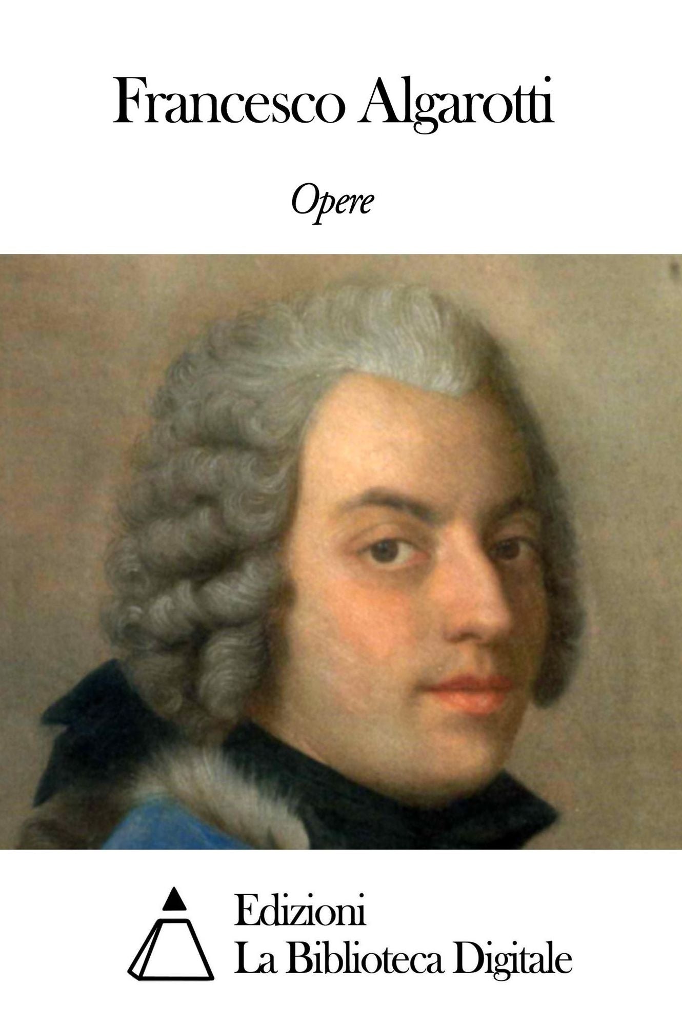 Opere di Francesco Algarotti