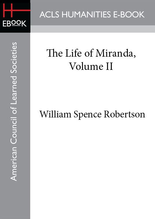 The Life of Miranda, Volume II