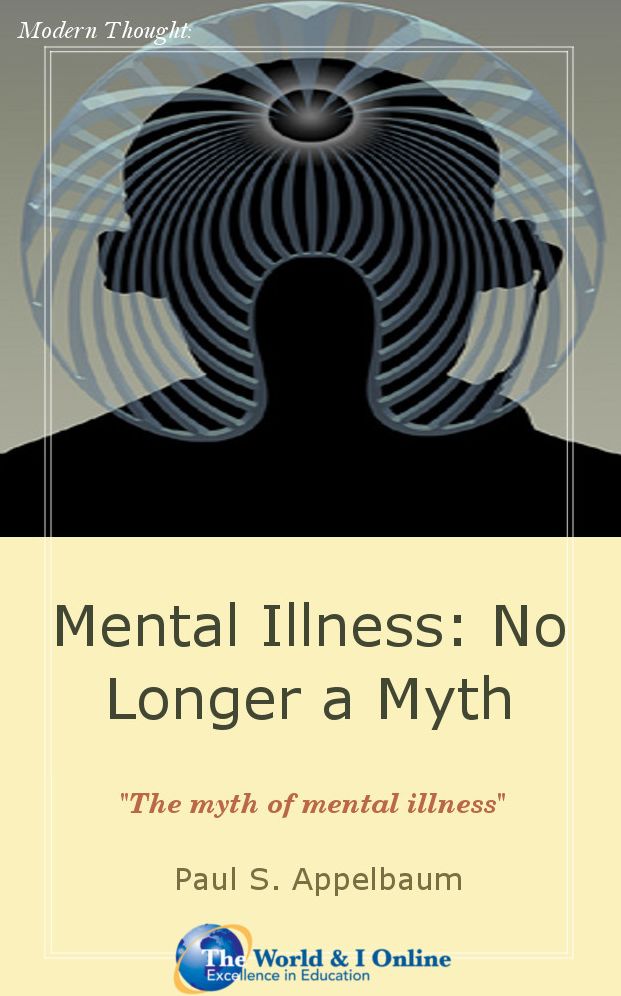 Mental Illness: No Longer a Myth