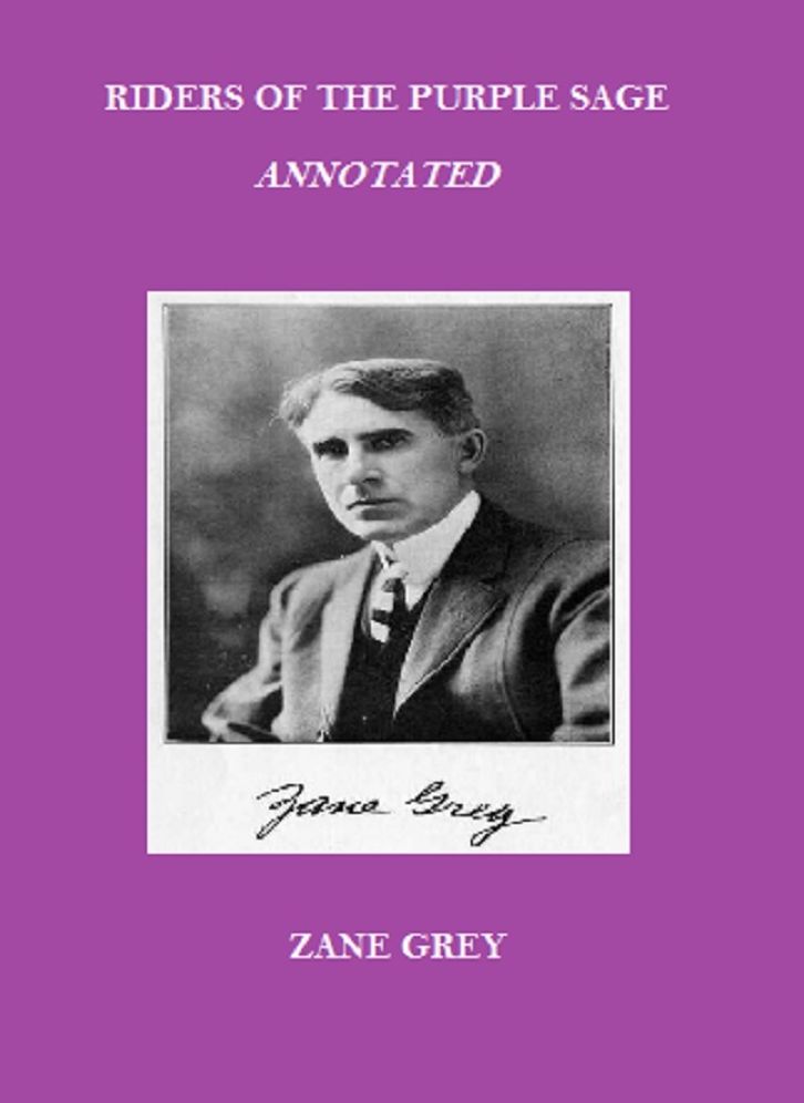 Riders of the Purple Sage (Annotated)