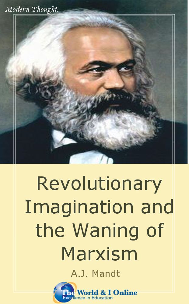 Revolutionary Imagination and the Waning of Marxism