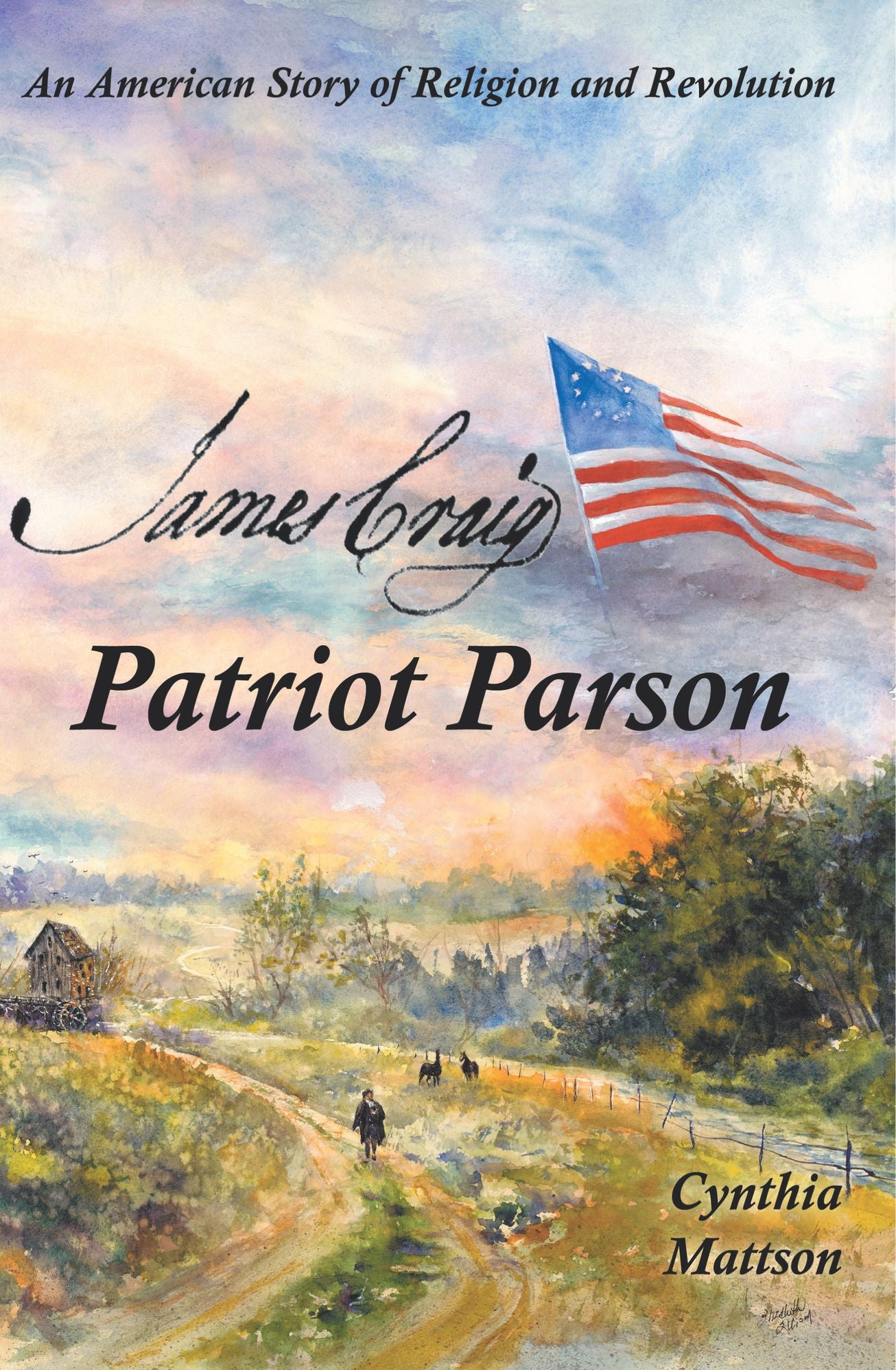 James Craig: Patriot Parson: An American Story of Religion and Revolution