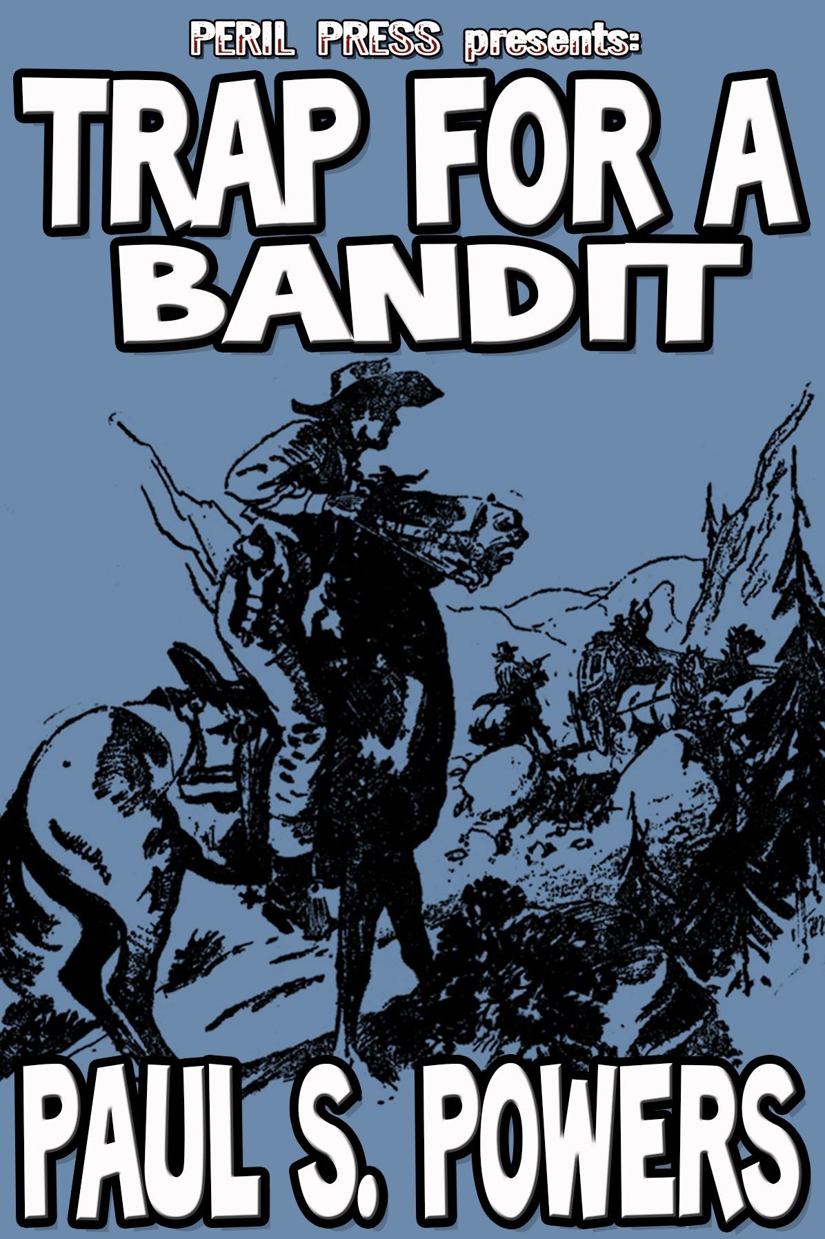 Trap For A Bandit