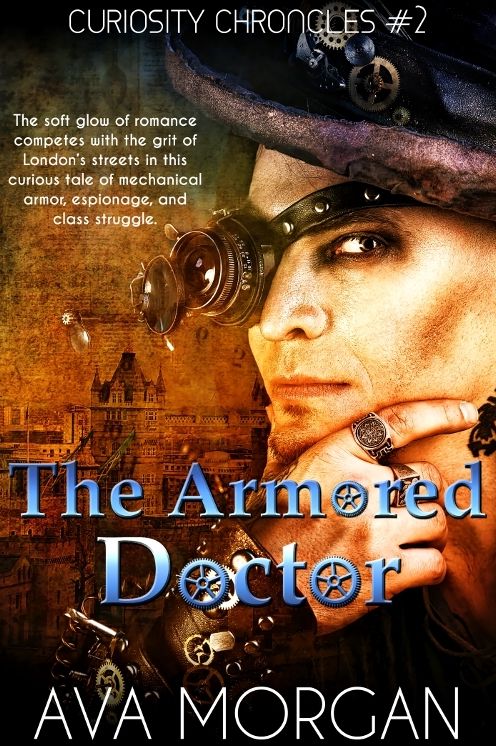 The Armored Doctor (Curiosity Chronicles, #2)