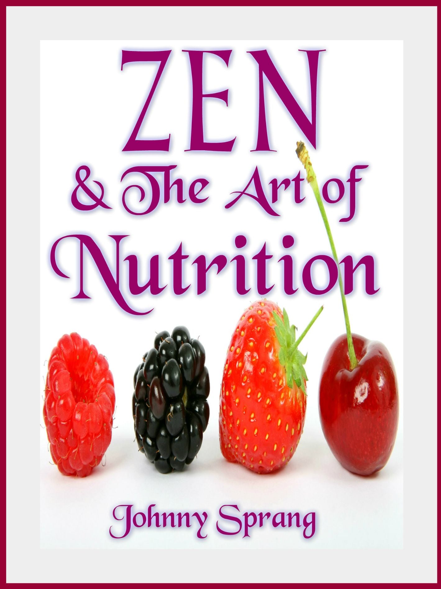 Zen and The Art of Nutrition