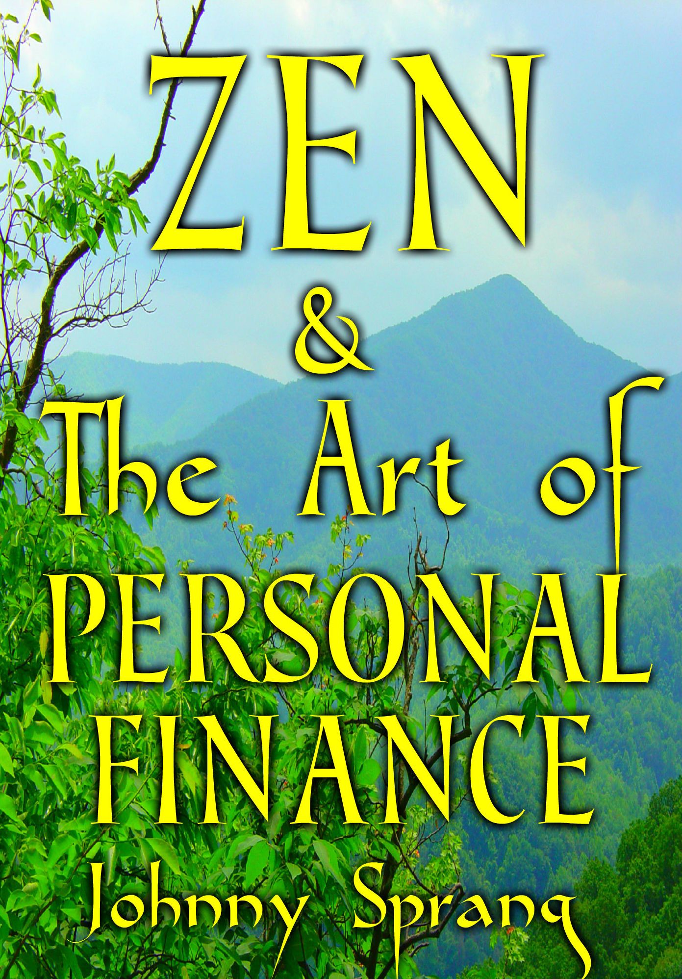 Zen and The Art of Personal Finance
