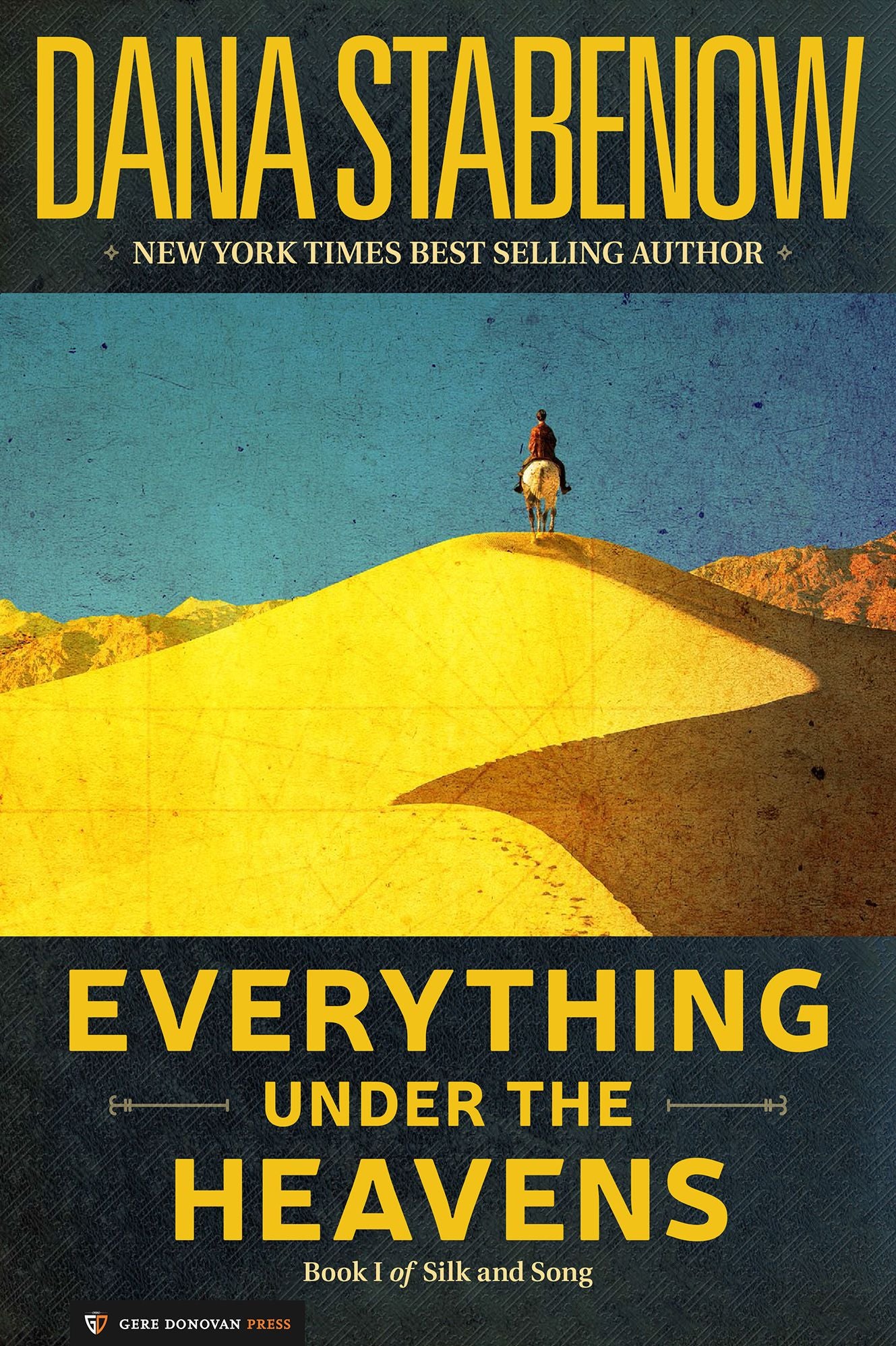 Everything Under the Heavens (Silk and Song #1)
