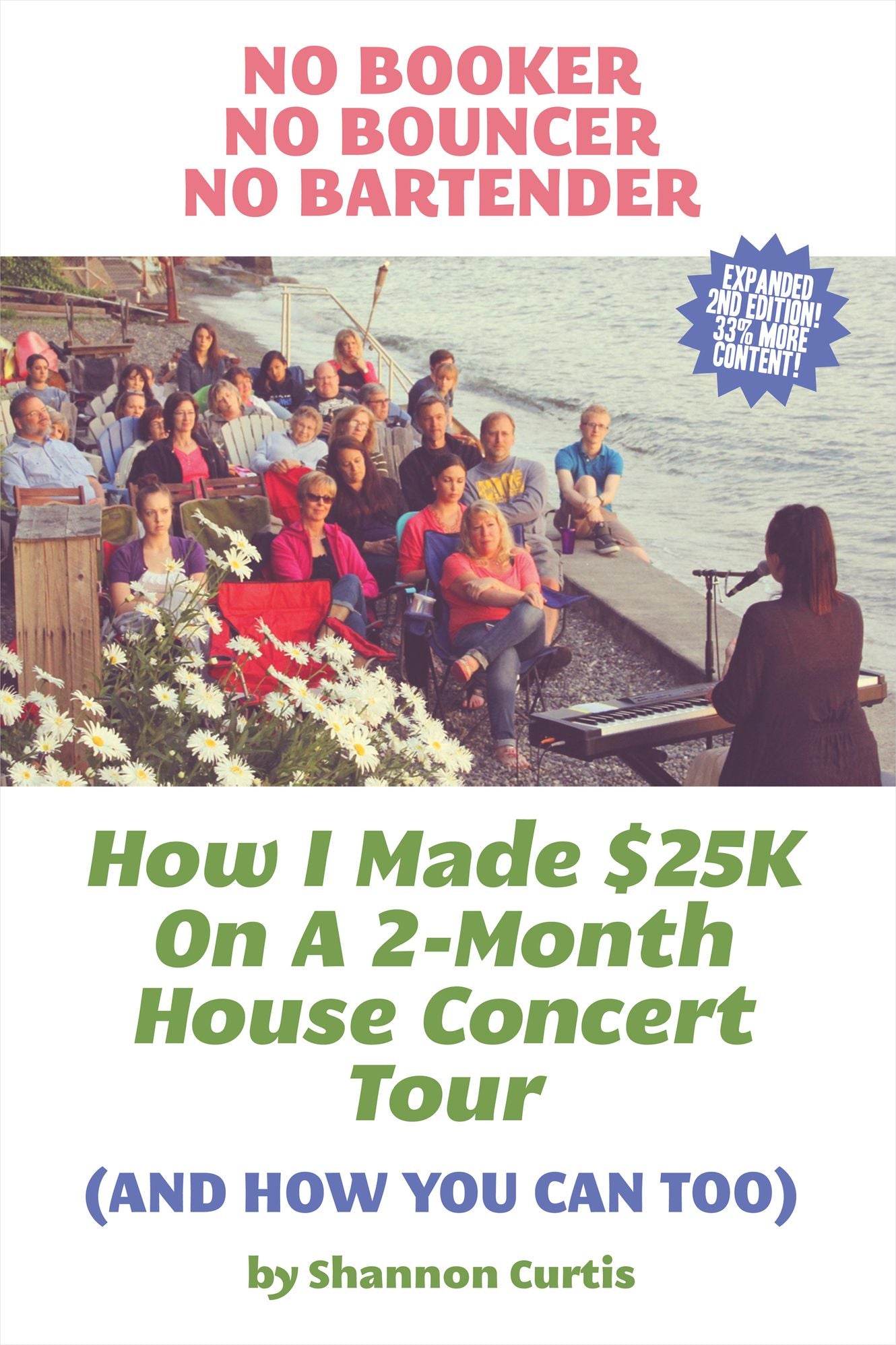 No Booker, No Bouncer, No Bartender: How I Made $25K On A 2-Month House Concert Tour (And How You Can Too)