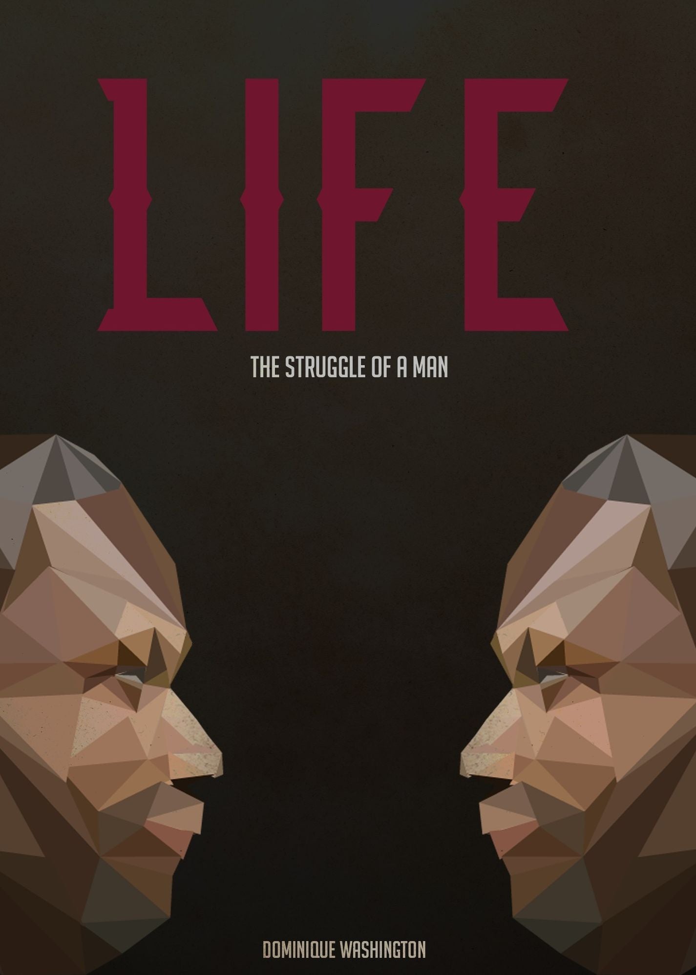 Life The Struggle Of A Man