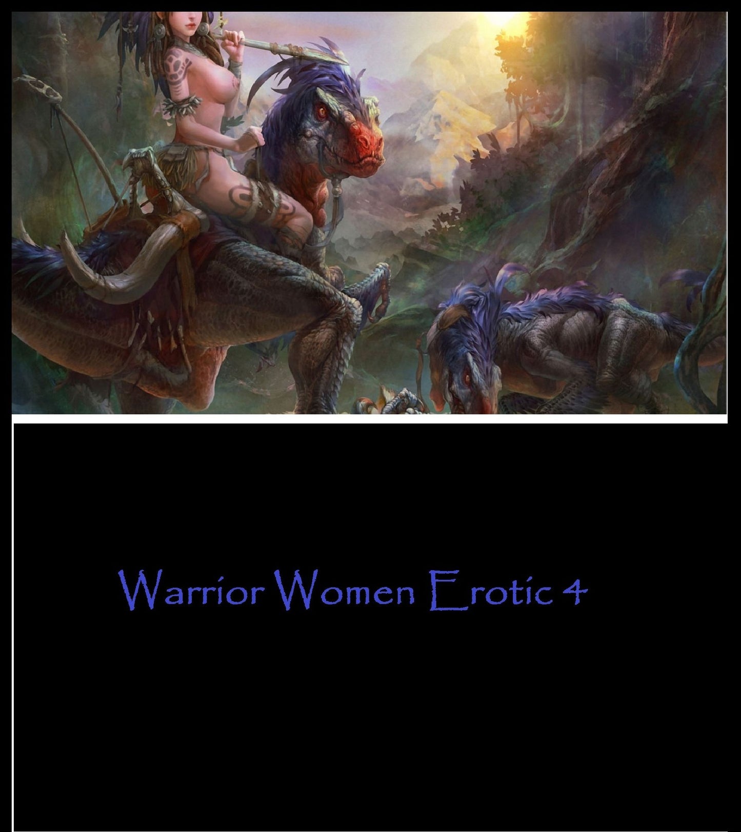 Erotica: Warrior Women Erotic 4 (Hentai) ( sex, porn, real porn, BDSM, bondage, oral, anal, erotic, erotica, xxx, gay, lesbian, handjob, blowjob, erotic sex stories, shemale, nudes Sex Manga Anime Erotic Fetish )