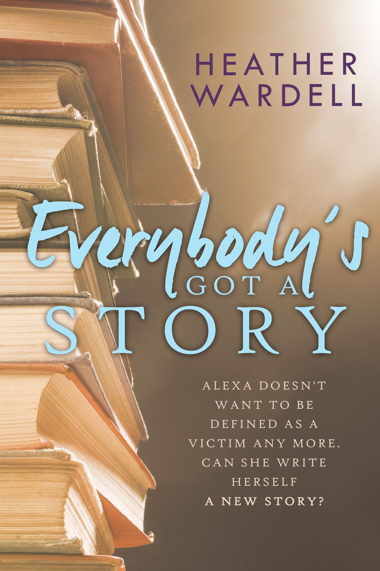 Everybody's Got a Story