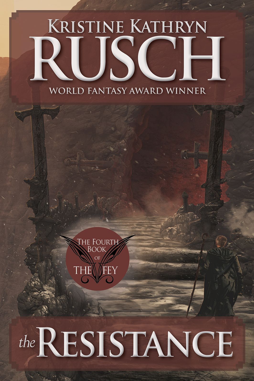 The Resistance: The Fourth Book of The Fey