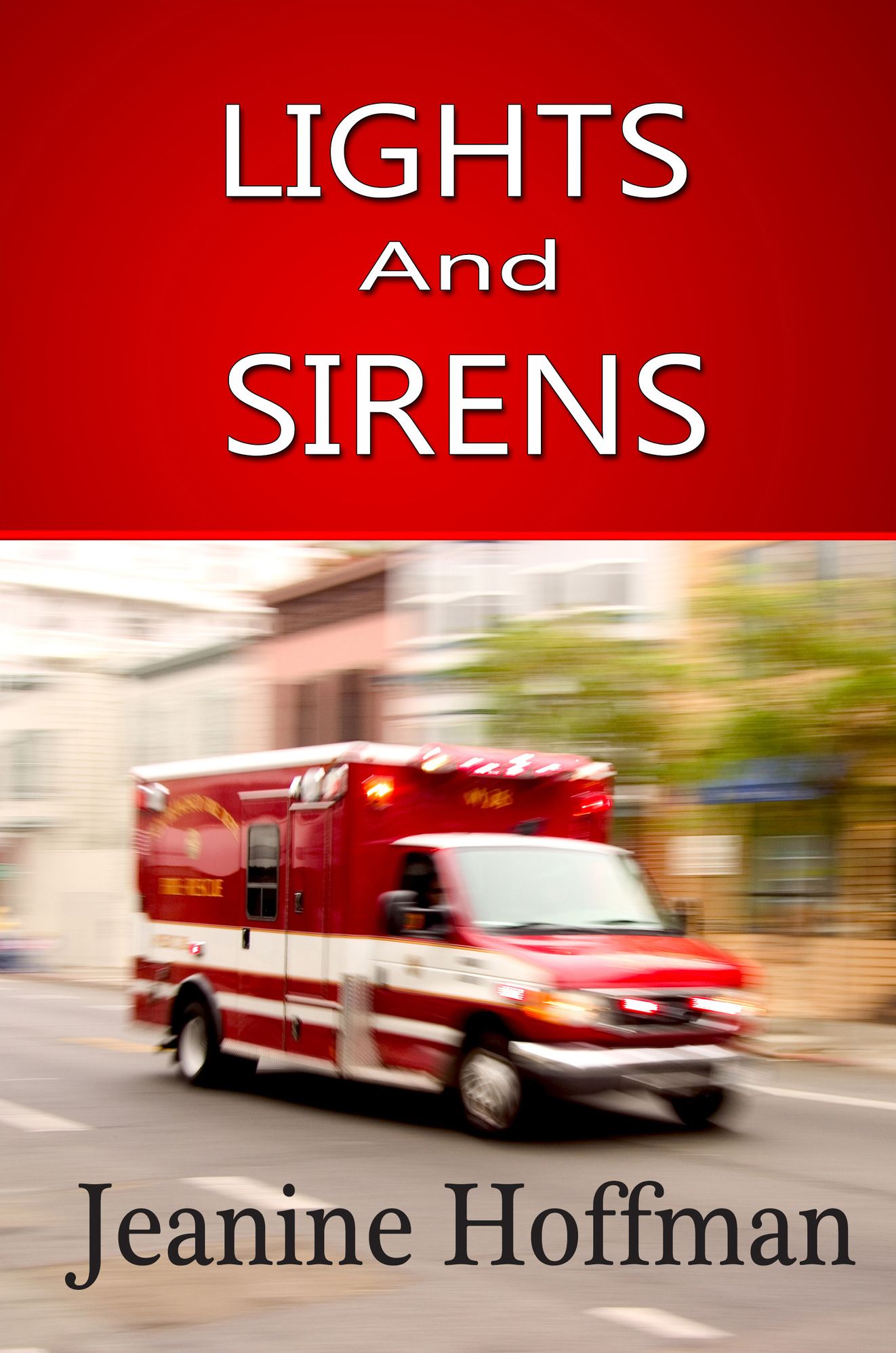 Lights and Sirens