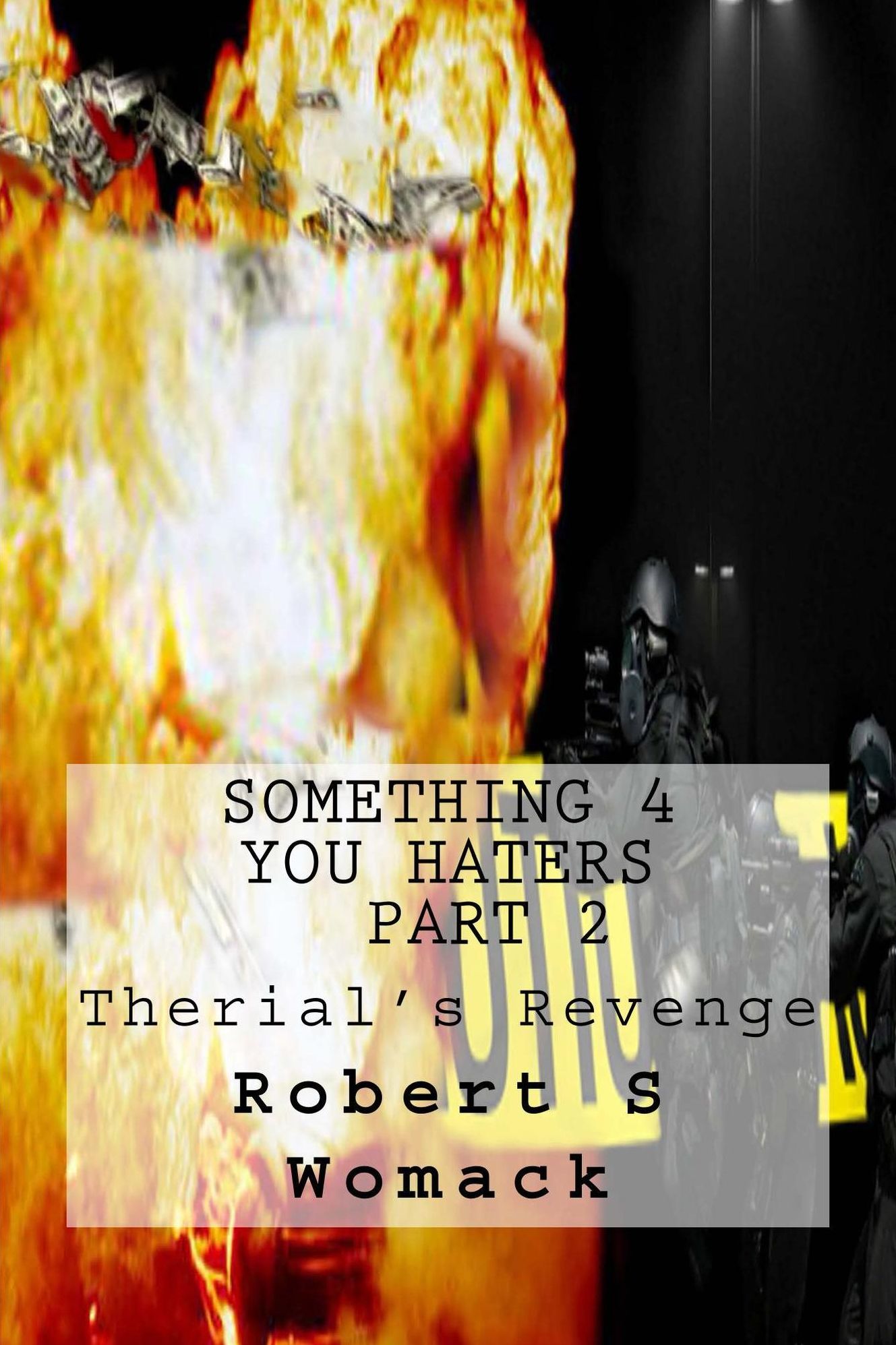 Something 4 You Haters Part 2 Therial's Revenge