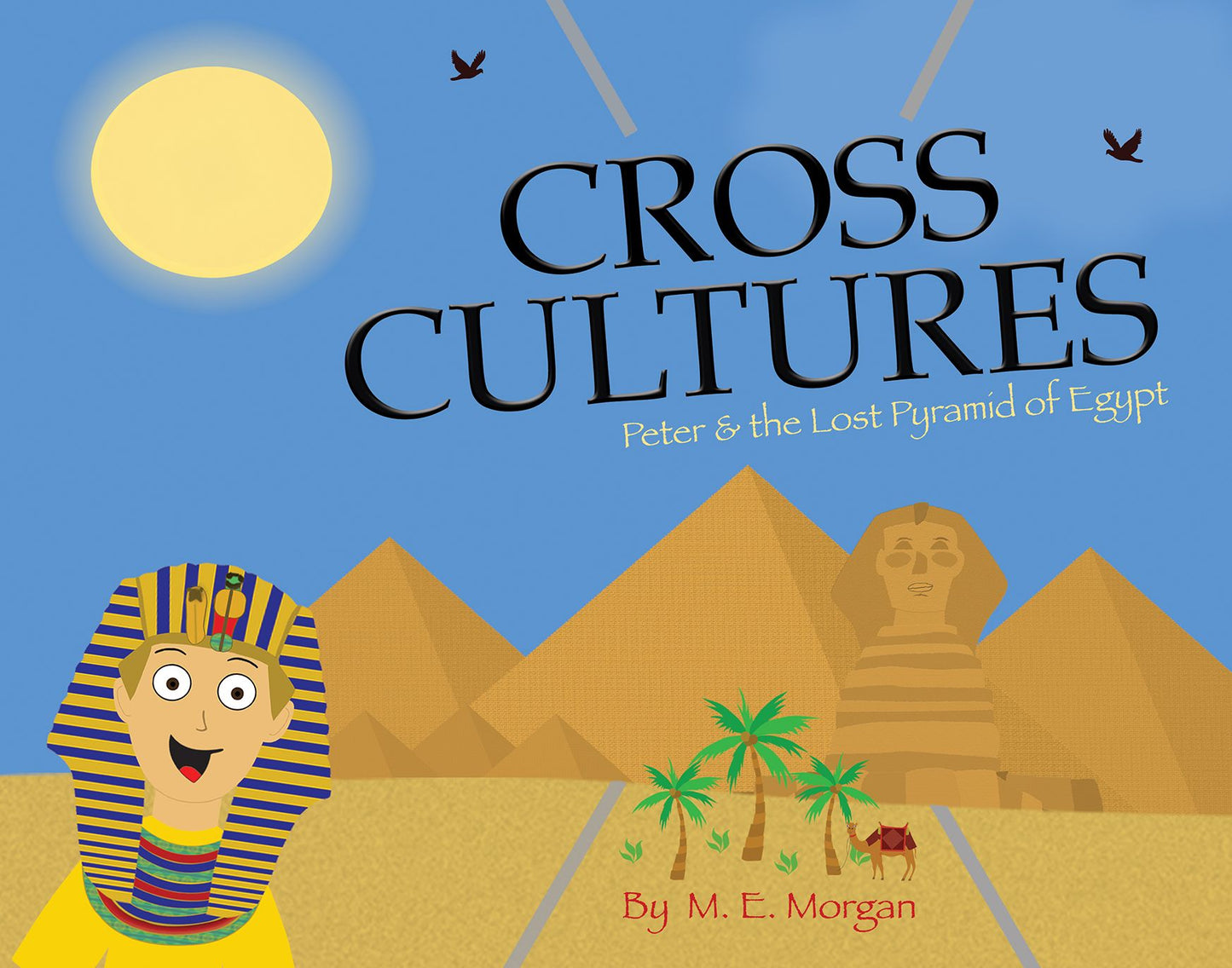 Cross Cultures: Peter & The Lost Pyramid Of Egypt