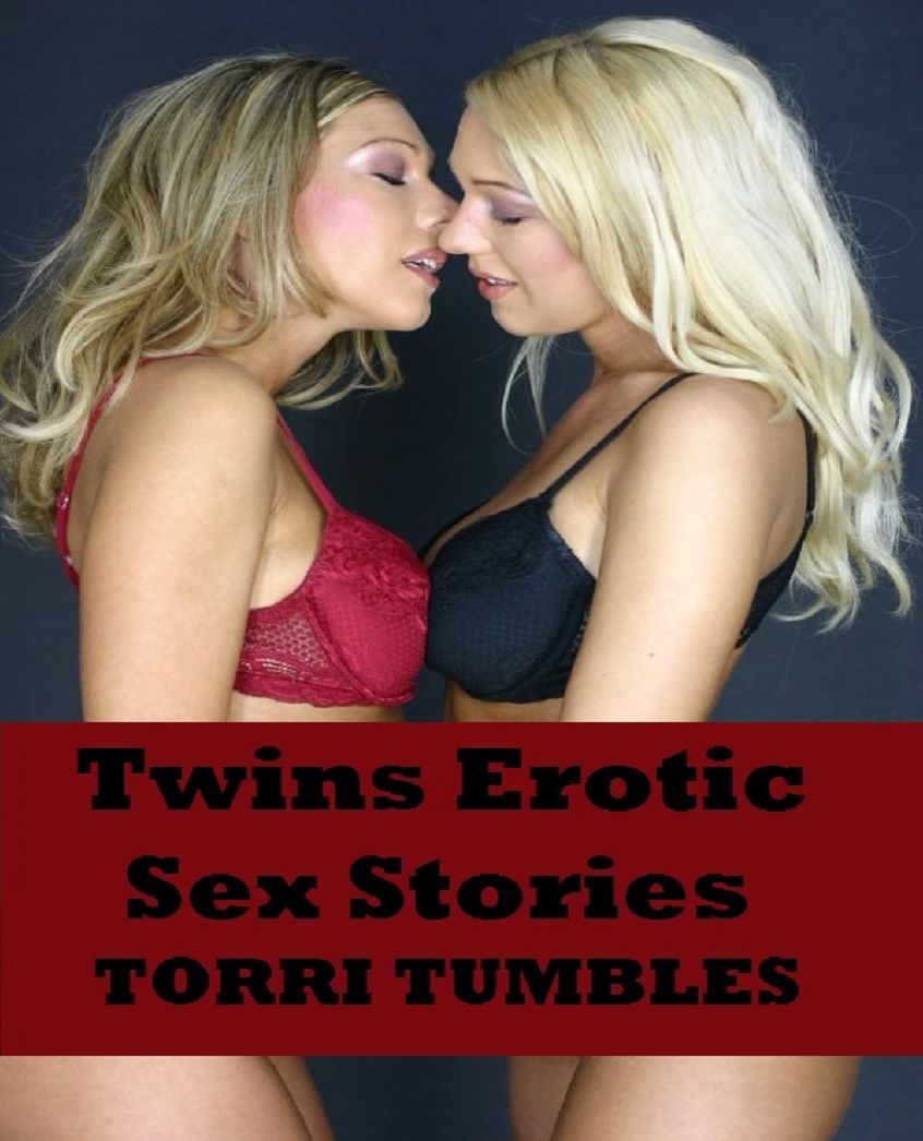 Twins Extreme Erotic Sex Stories XXX ( sex, porn, real porn, BDSM, bondage, oral, anal, erotic, erotica, xxx, gay, lesbian, handjob, blowjob, erotic sex stories, shemale, nudes )