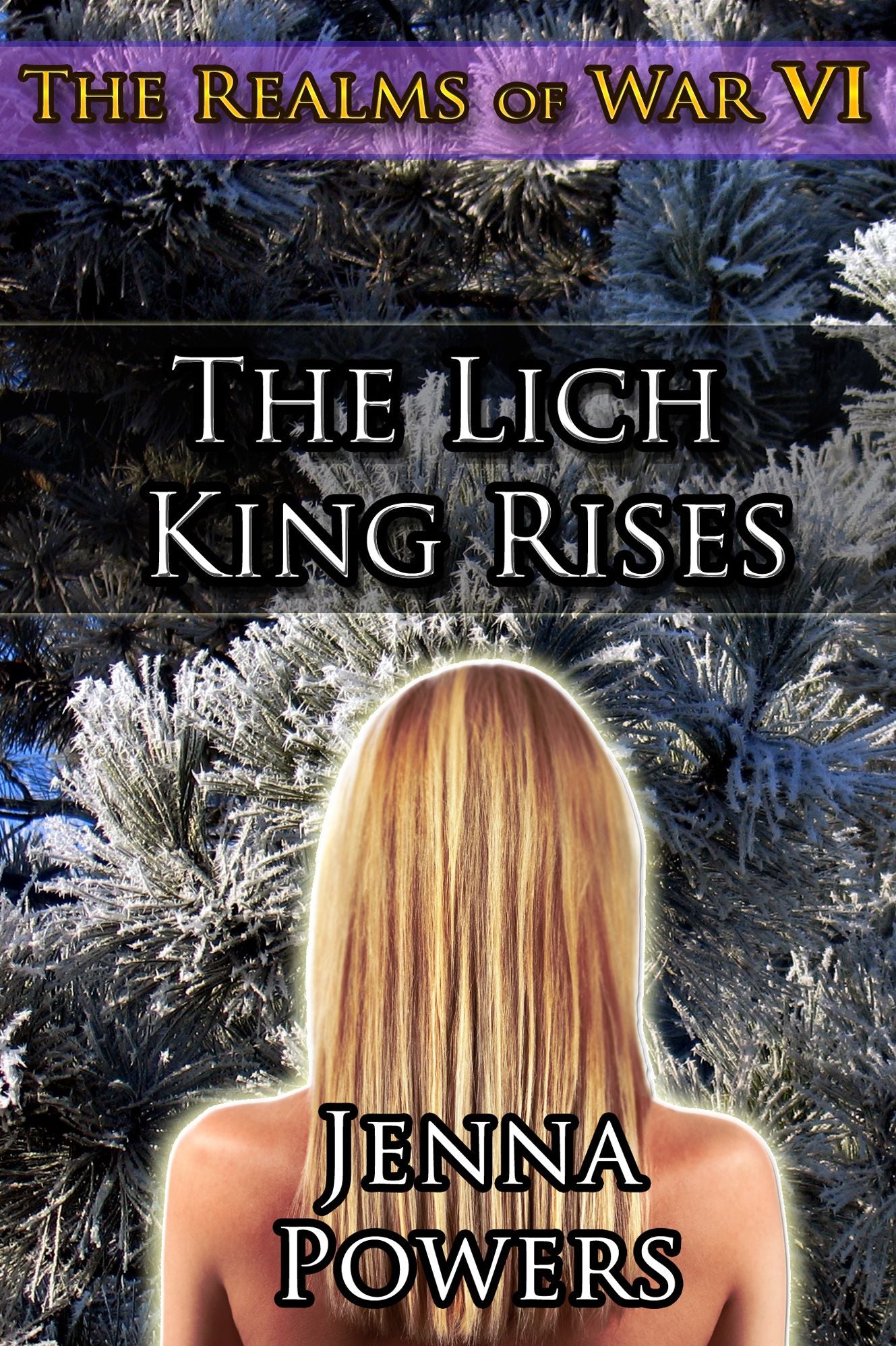 The Realms of War 6: The Lich King Rises (Elf, Werewolf, Monster, Fantasy Erotica)