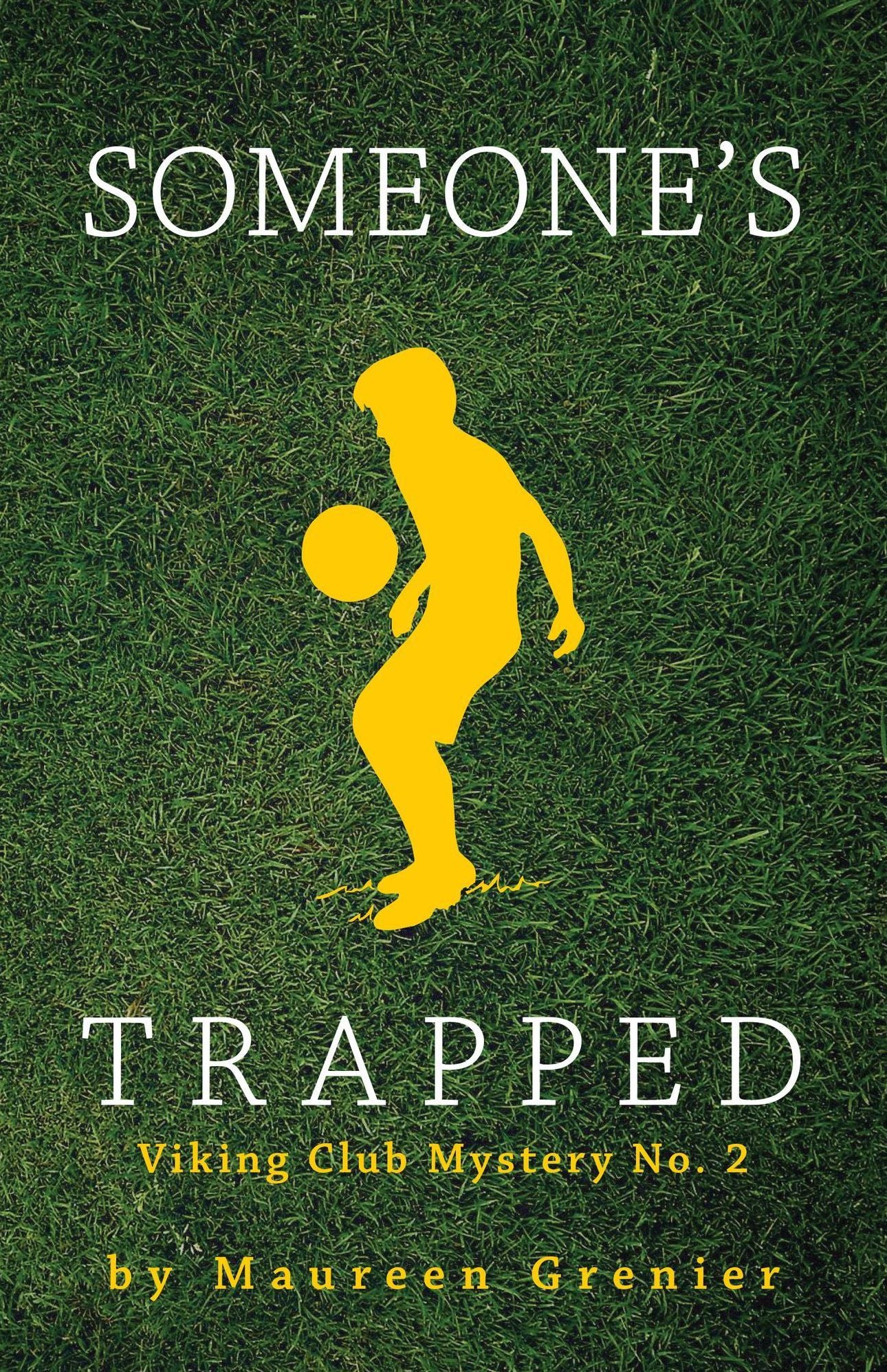 Someone's Trapped: Viking Club Mystery No. 2