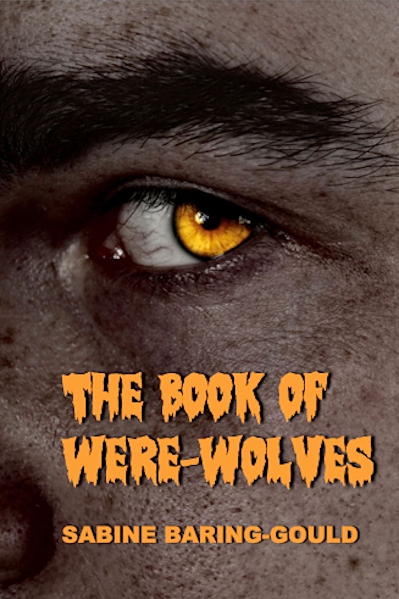 The Book of Were-Wolves (Illustrated)