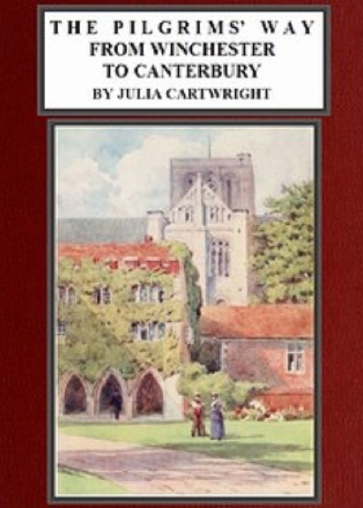 The Pilgrims' Way From Winchester to Canterbury