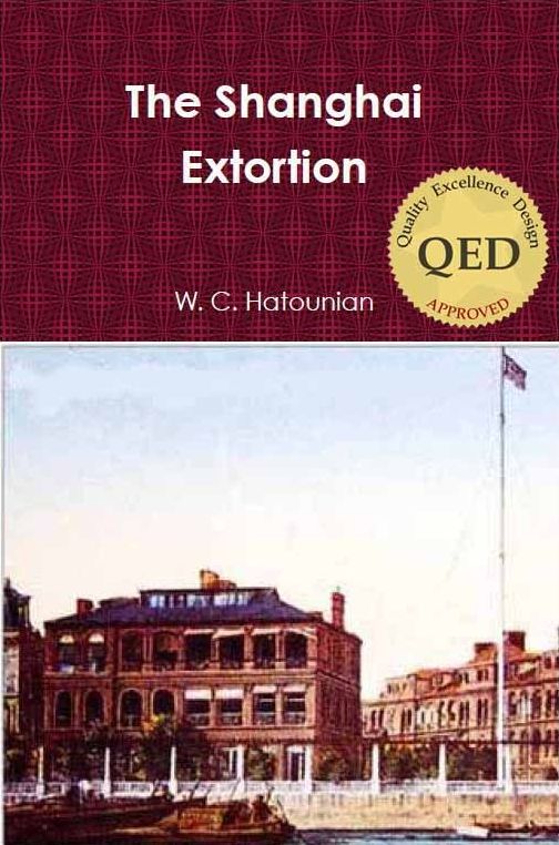 The Shanghai Extortion