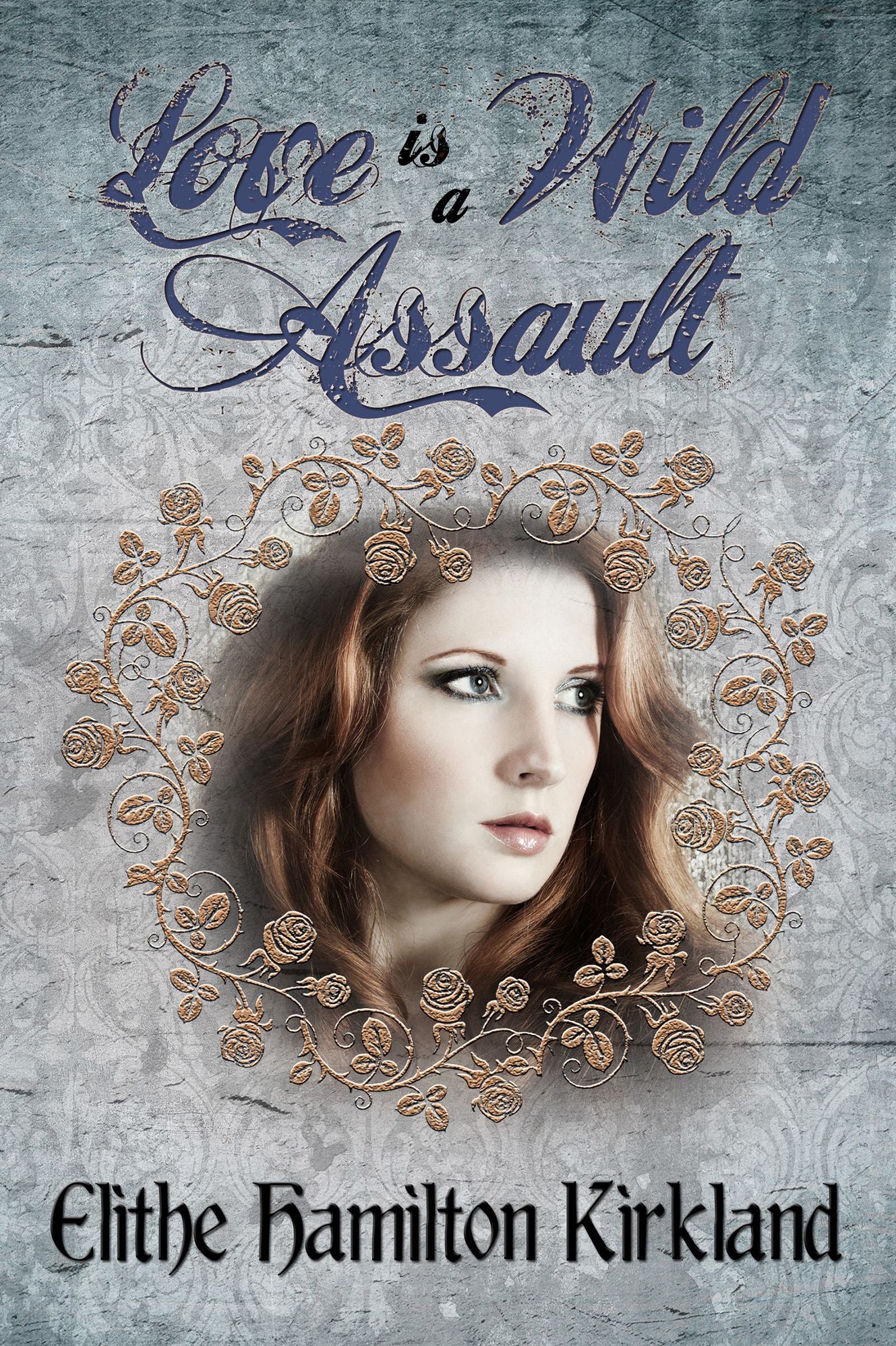 Love is a Wild Assault