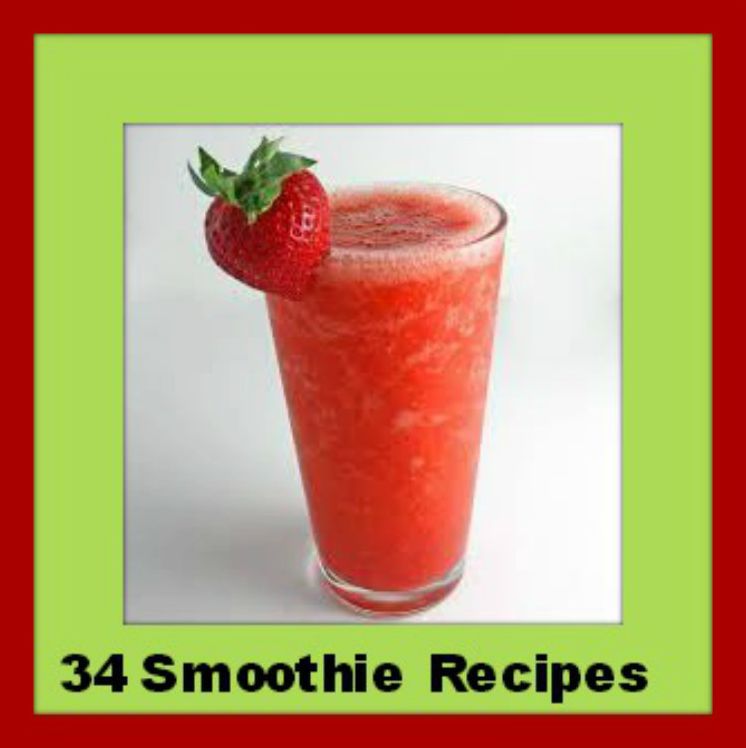 34 Smoothie Recipes