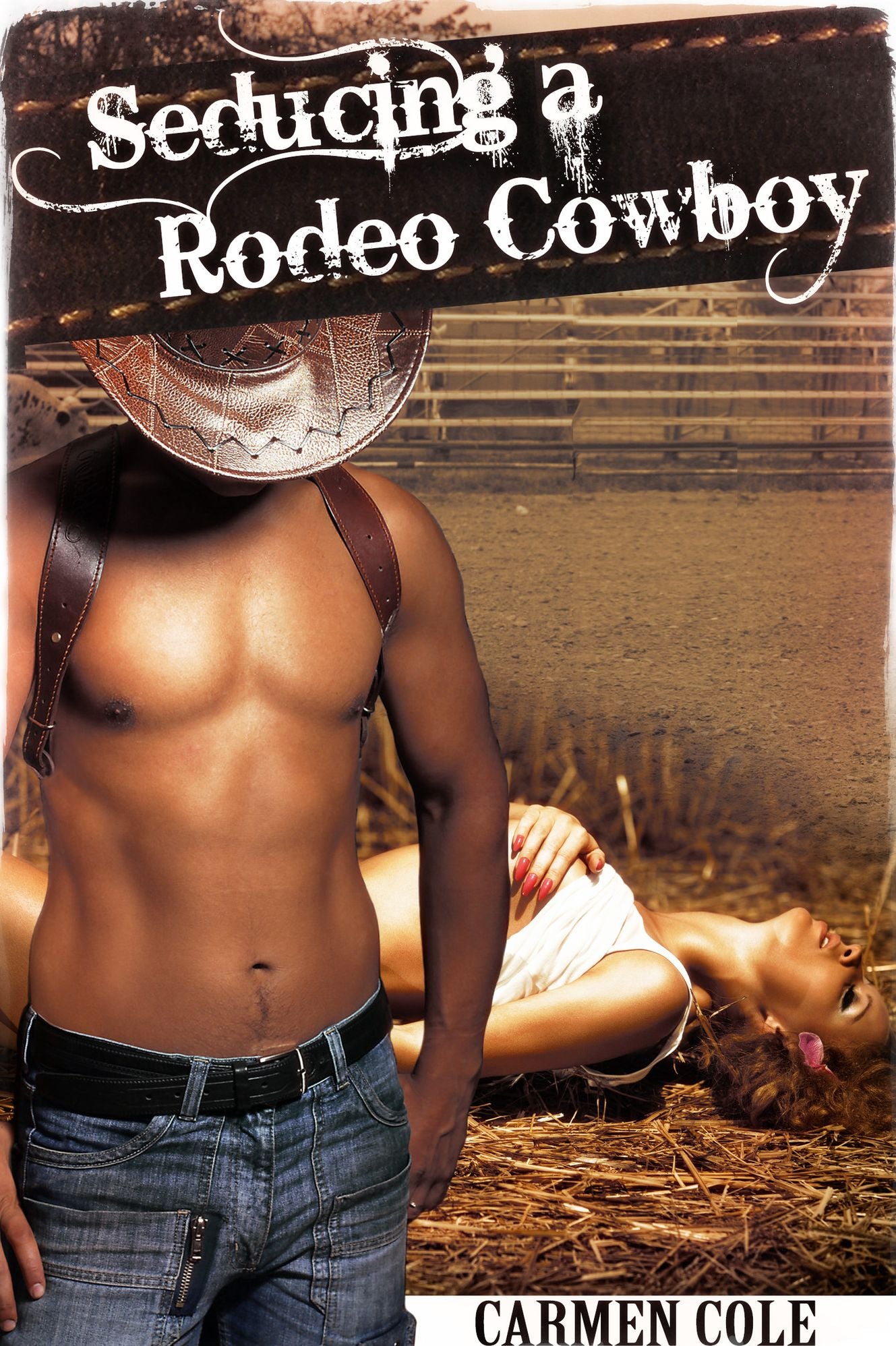 Seducing a Rodeo Cowboy (Alpha Rodeo Cowboy)