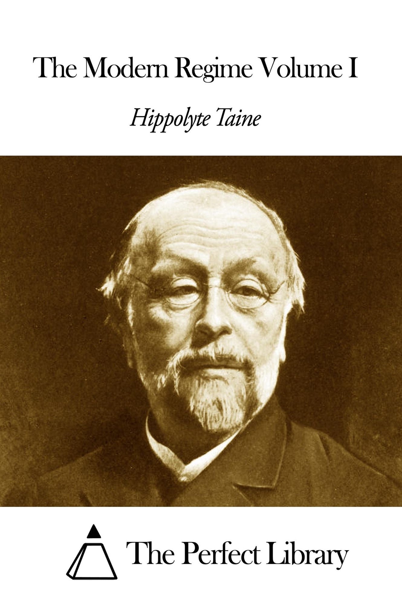 The Modern Regime Volume I