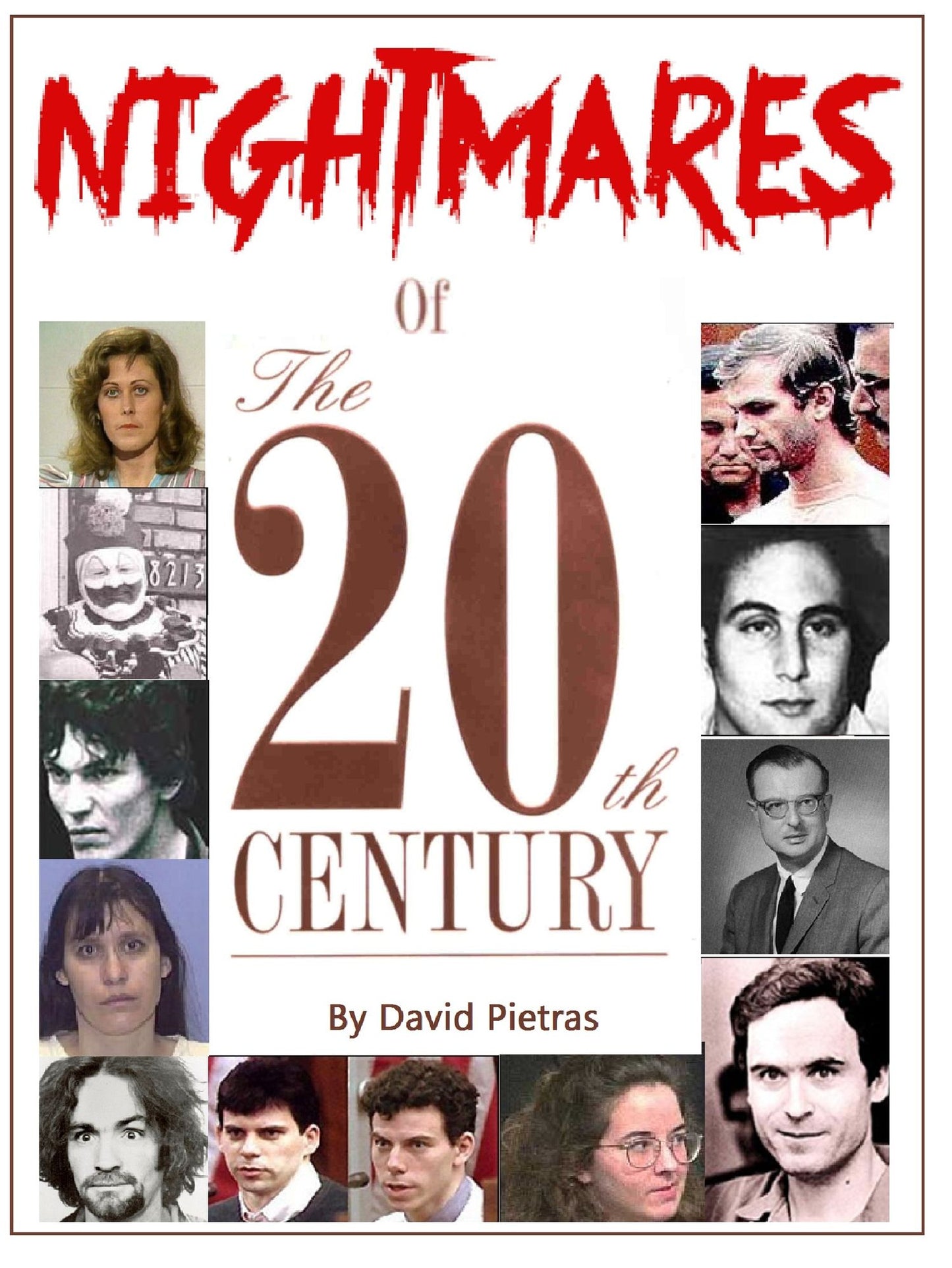 Nightmares of the 20th Century
