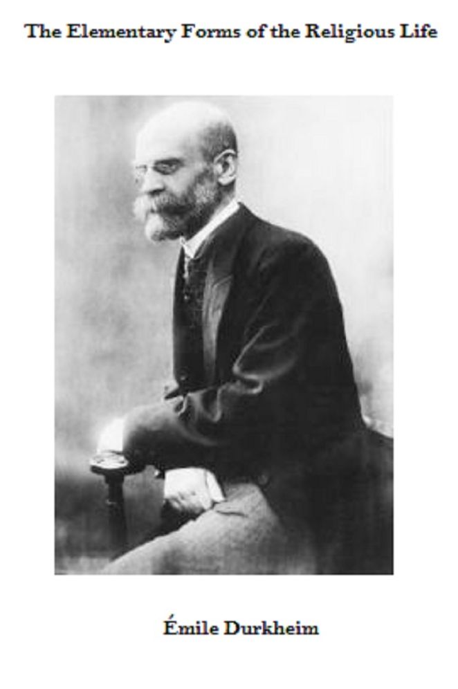 The Elementary Forms of the Religious Life